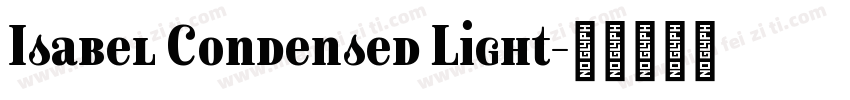 Isabel Condensed Light字体转换